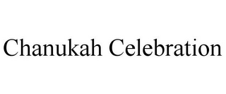 CHANUKAH CELEBRATION