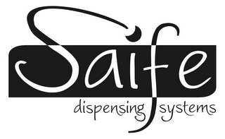 SAIFE DISPENSING SYSTEMS