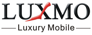 LUXMO LUXURY MOBILE