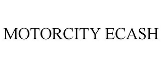 MOTORCITY ECASH
