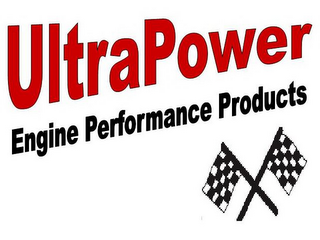 ULTRAPOWER "ENGINE PERFORMANCE PRODUCTS"