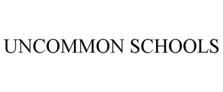 UNCOMMON SCHOOLS