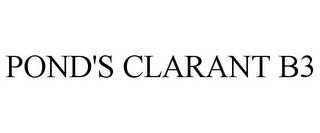 POND'S CLARANT B3