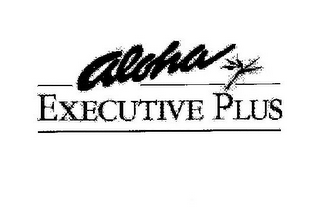 ALOHA EXECUTIVE PLUS