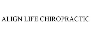 ALIGN LIFE CHIROPRACTIC