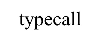 TYPECALL