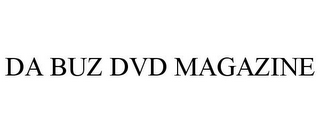 DA BUZ DVD MAGAZINE