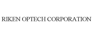 RIKEN OPTECH CORPORATION