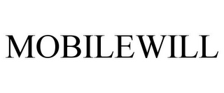 MOBILEWILL