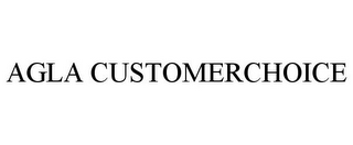 AGLA CUSTOMERCHOICE