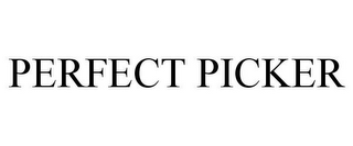 PERFECT PICKER