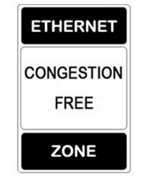 ETHERNET CONGESTION FREE ZONE