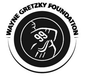 WAYNE GRETZKY FOUNDATION 99