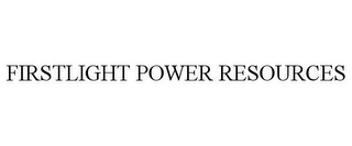 FIRSTLIGHT POWER RESOURCES