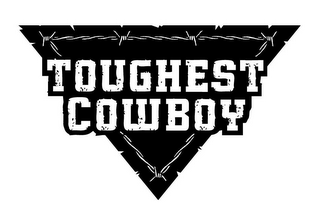 TOUGHEST COWBOY