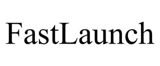 FASTLAUNCH