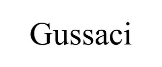 GUSSACI