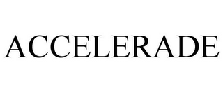 ACCELERADE