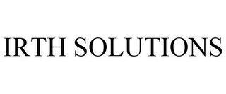 IRTH SOLUTIONS