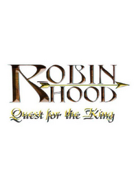 ROBIN HOOD QUEST FOR THE KING