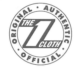 THE 1 CLOTH ORIGINAL AUTHENTIC OFFICIAL