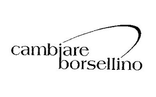 CAMBIARE BORSELLINO