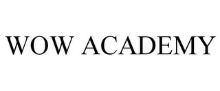 WOW ACADEMY