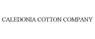 CALEDONIA COTTON COMPANY