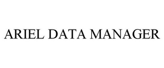 ARIEL DATA MANAGER