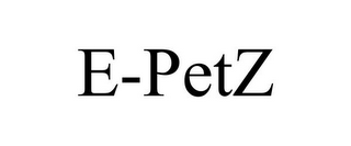 E-PETZ