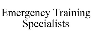 EMERGENCY TRAINING SPECIALISTS