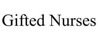 GIFTED NURSES