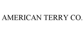 AMERICAN TERRY CO.