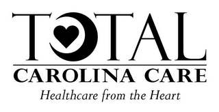 TOTAL CAROLINA CARE HEALTHCARE FROM THE HEART