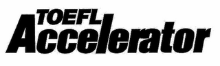 TOEFL ACCELERATOR