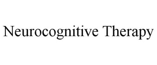 NEUROCOGNITIVE THERAPY