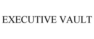 EXECUTIVE VAULT