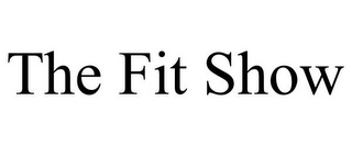 THE FIT SHOW