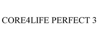 CORE4LIFE PERFECT 3