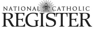 NATIONAL CATHOLIC REGISTER