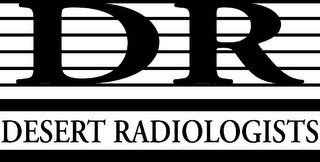 DR DESERT RADIOLOGISTS