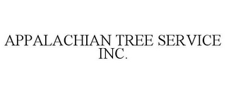 APPALACHIAN TREE SERVICE INC.