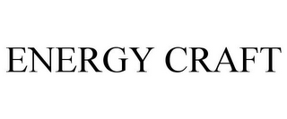 ENERGY CRAFT