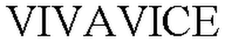 VIVAVICE