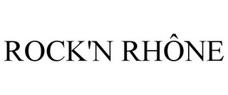ROCK'N RHÔNE