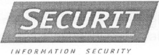 SECURIT INFORMATION SECURITY