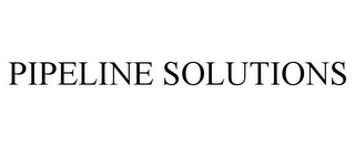 PIPELINE SOLUTIONS