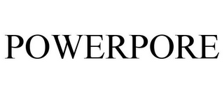 POWERPORE