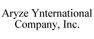 ARYZE YNTERNATIONAL COMPANY, INC.