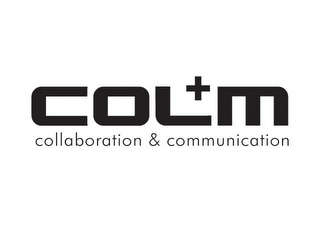 COL+M COLLABORATION & COMMUNICATION